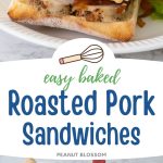 Roasted Pork Sandwich {Oven or Air Fryer} - Peanut Blossom