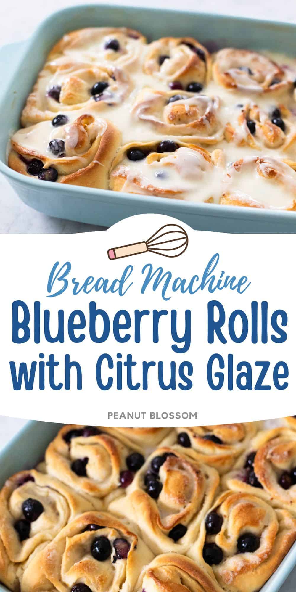 A photo collage shows the blueberry rolls with and without the citrus glaze on top.